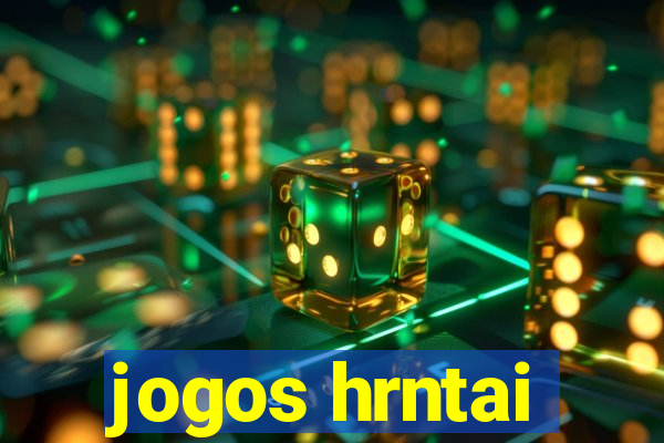 jogos hrntai