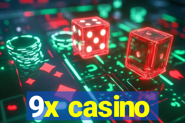 9x casino