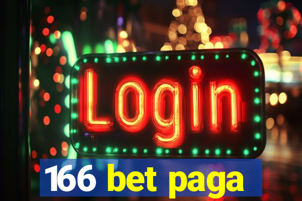 166 bet paga