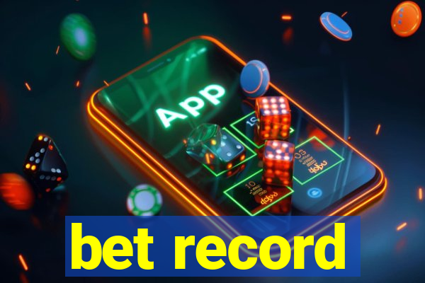 bet record