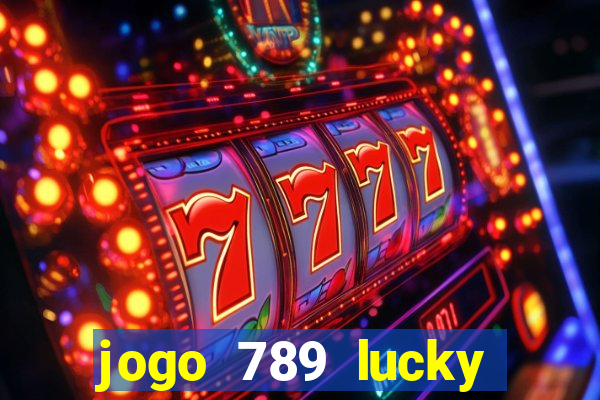 jogo 789 lucky paga mesmo