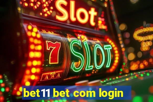 bet11 bet com login