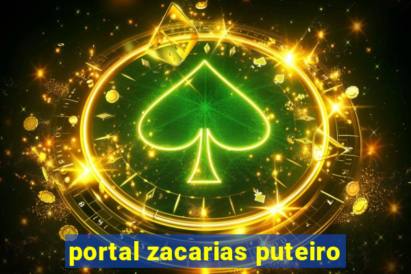 portal zacarias puteiro