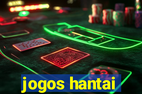 jogos hantai