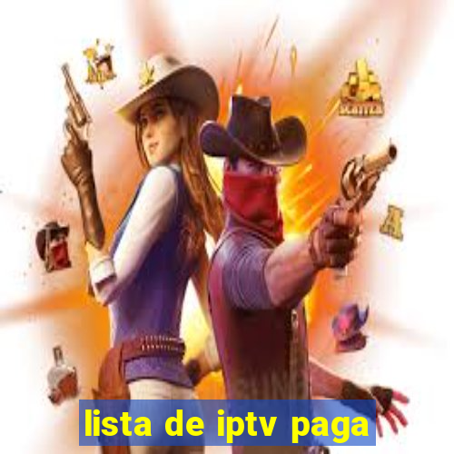 lista de iptv paga