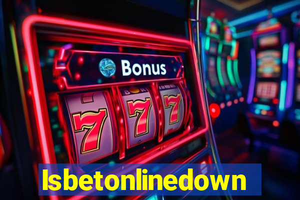 Isbetonlinedown