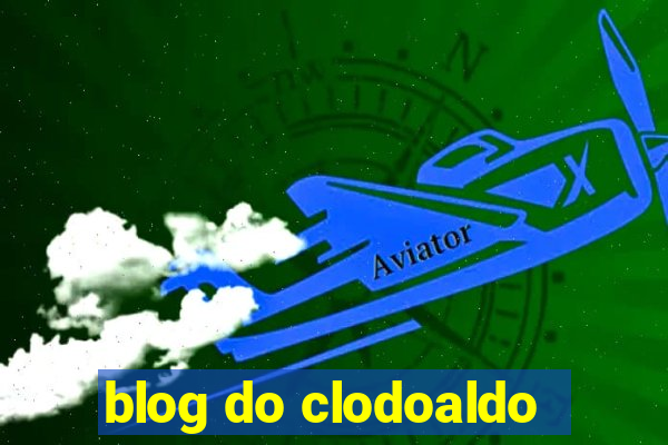 blog do clodoaldo