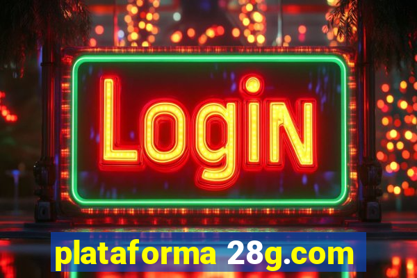 plataforma 28g.com