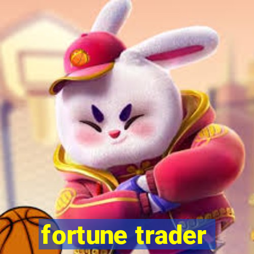 fortune trader