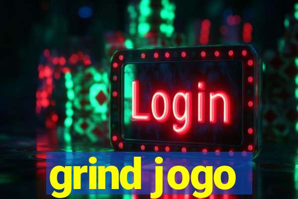 grind jogo