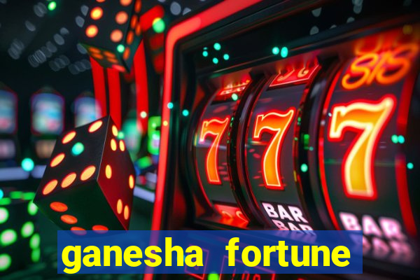 ganesha fortune minutos pagantes