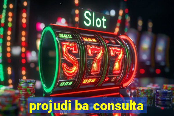 projudi ba consulta