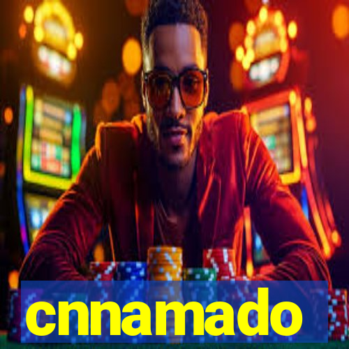 cnnamado