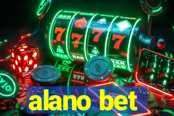 alano bet