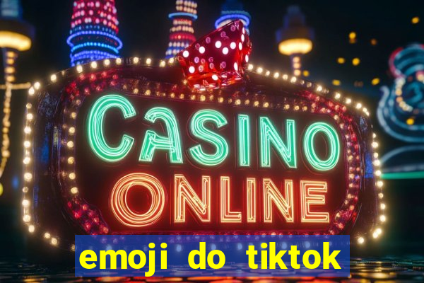 emoji do tiktok para copiar