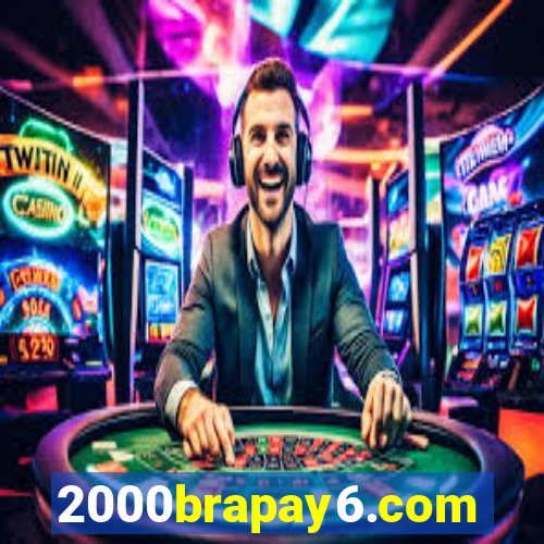 2000brapay6.com