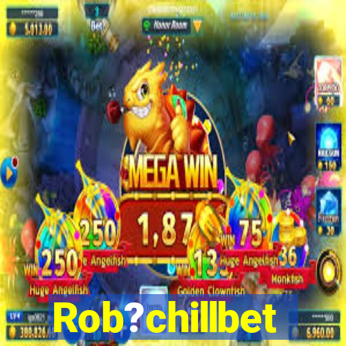 Rob?chillbet