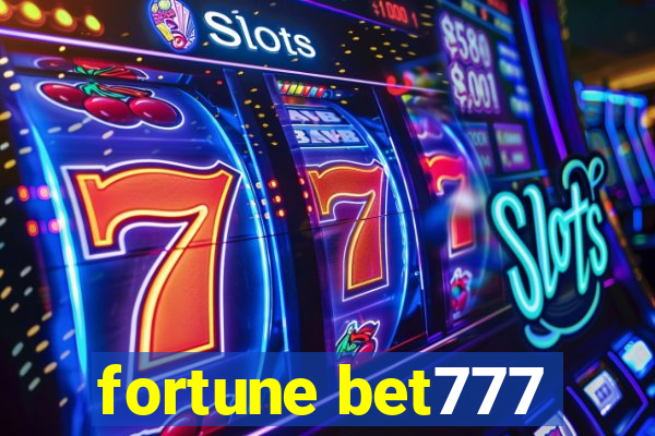 fortune bet777