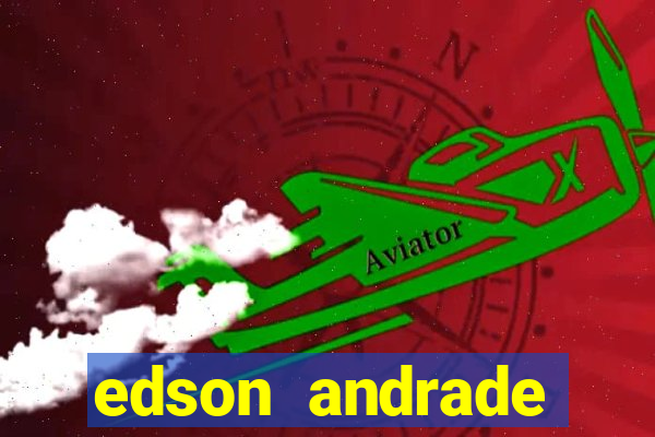 edson andrade santos junior cardiologista