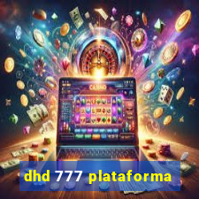 dhd 777 plataforma