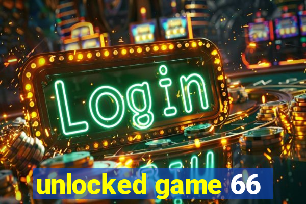 unlocked game 66