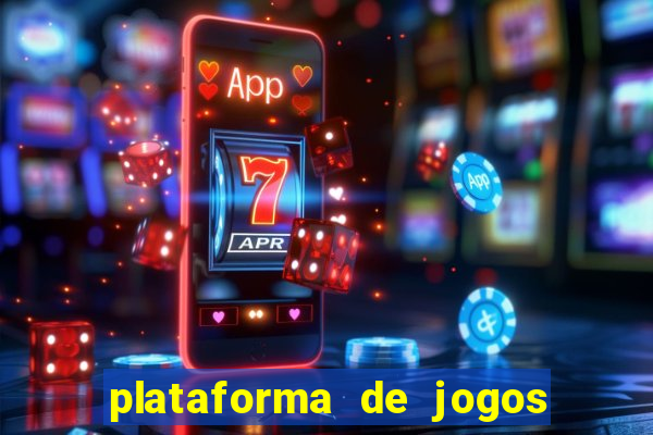 plataforma de jogos para ganhar dinheiro cassino