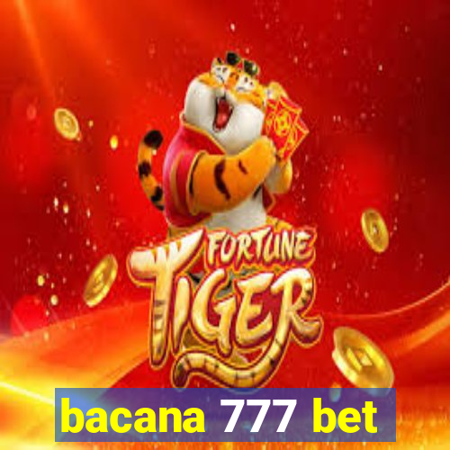 bacana 777 bet