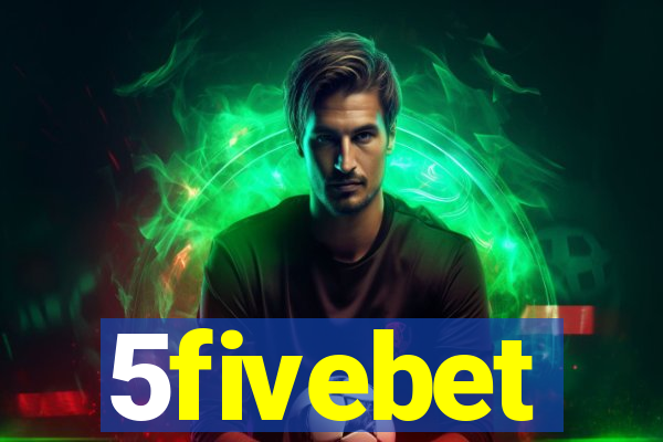 5fivebet