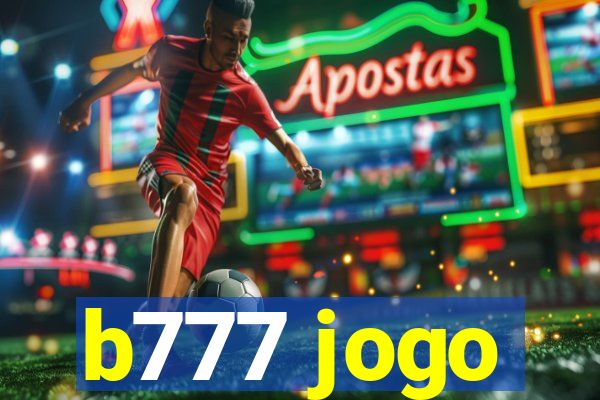 b777 jogo