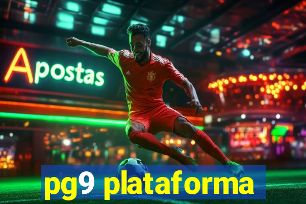 pg9 plataforma