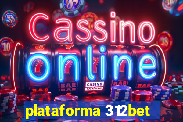 plataforma 312bet