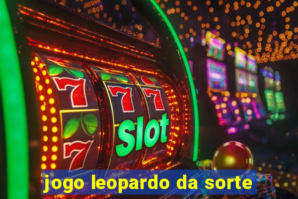 jogo leopardo da sorte