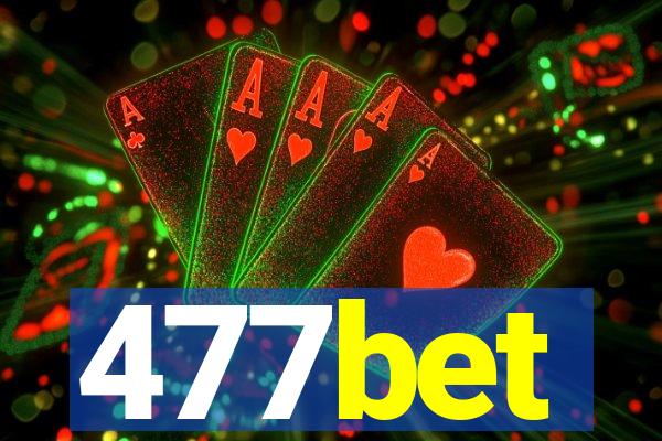 477bet