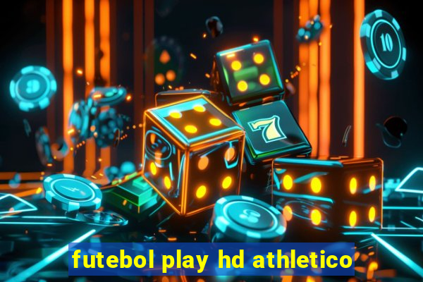 futebol play hd athletico