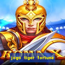 jogo tiger fortune paga mesmo