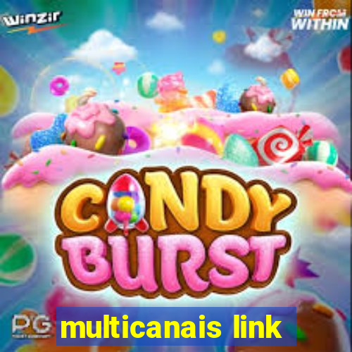 multicanais link