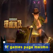 9f games paga mesmo