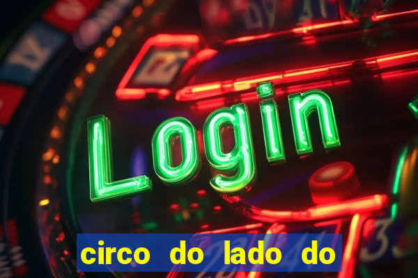 circo do lado do minas shopping