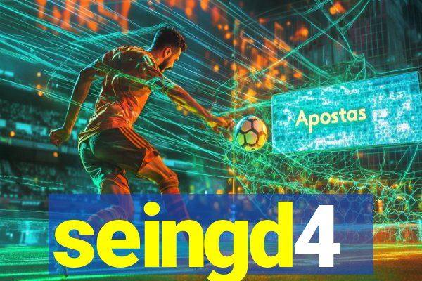 seingd4