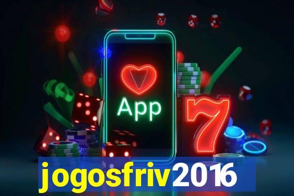 jogosfriv2016