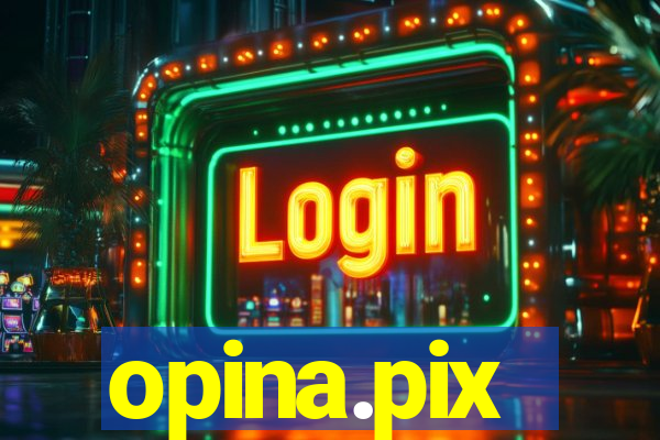 opina.pix