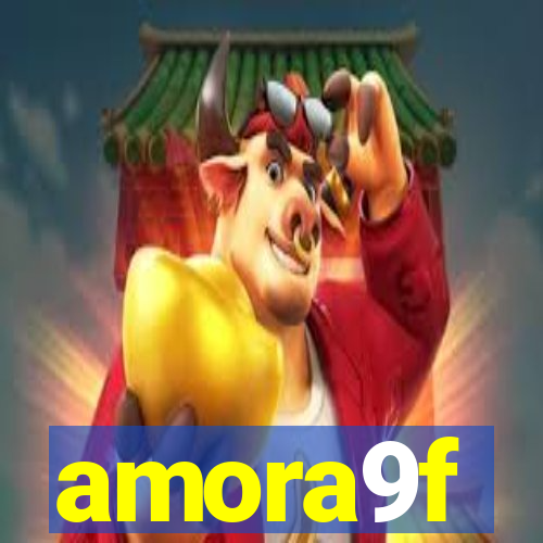 amora9f