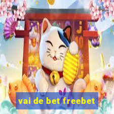 vai de bet freebet