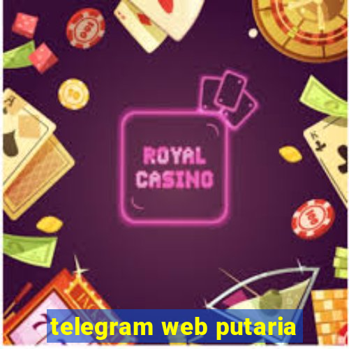 telegram web putaria