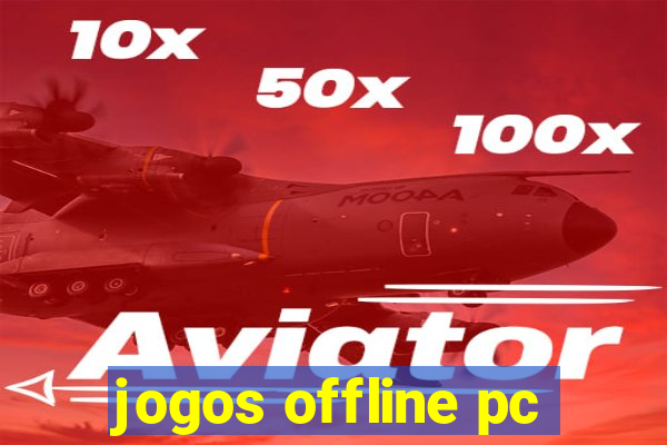 jogos offline pc