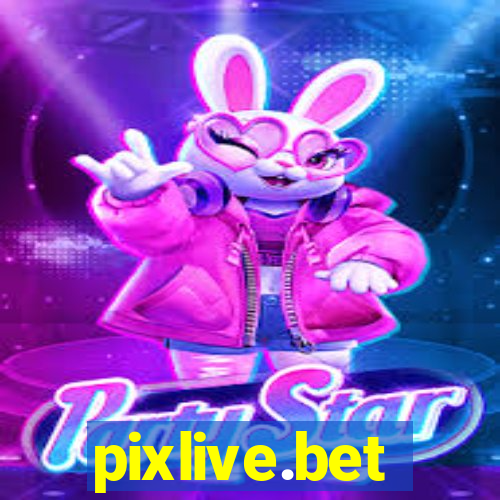 pixlive.bet