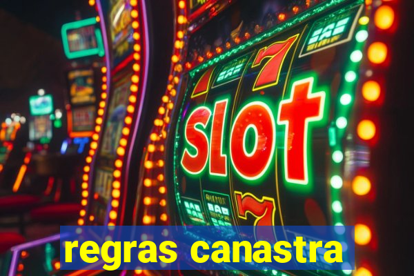 regras canastra