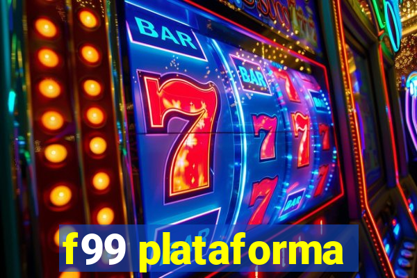 f99 plataforma