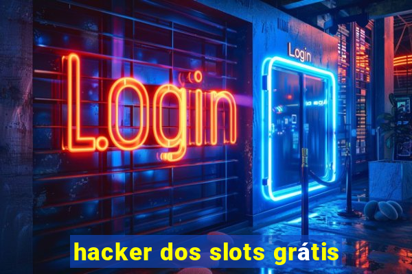 hacker dos slots grátis