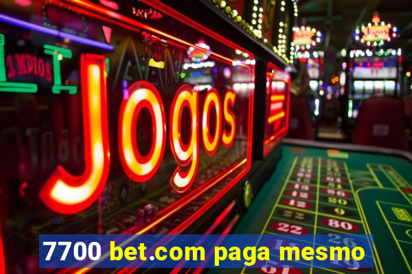 7700 bet.com paga mesmo